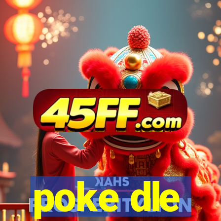 poke dle